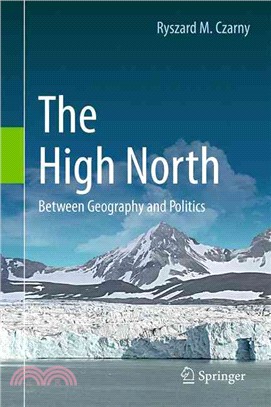 The High North ― Between Geography and Politics