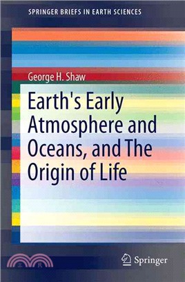 Earth??Early Atmosphere, Oceans, and the Origin of Life