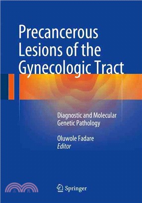 Precancerous Lesions of the Gynecologic Tract ― Diagnostic and Molecular Genetic Pathology