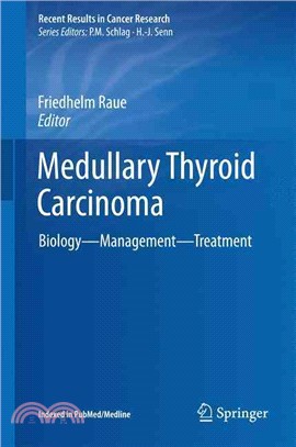 Medullary Thyroid Carcinoma ― Biology, Management, Treatment