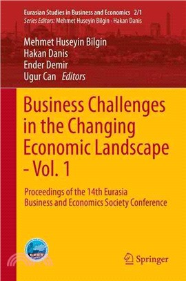 Business Challenges in the Changing Economic Landscape ― Proceedings of the 14th Eurasia Business and Economics Society Conference