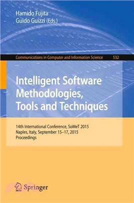 Intelligent Software Methodologies, Tools and Techniques ― 14th International Conference, Somet 2015, Naples, Italy, September 15-17, 2015. Proceedings