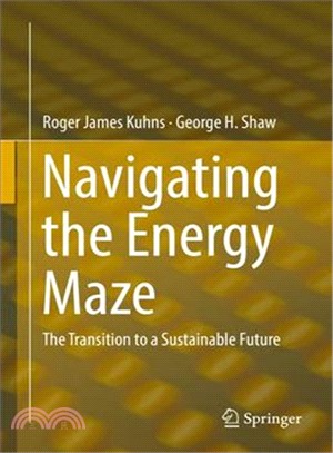 Navigating the Energy Maze ― The Transition to a Sustainable Future