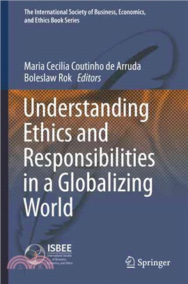 Understanding Ethics and Responsibilities in a Globalizing World