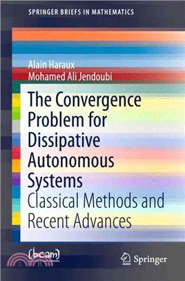 The Convergence Problem for Dissipative Autonomous Systems ― Classical Methods and Recent Advances