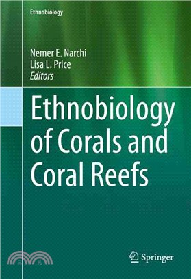 Ethnobiology of corals and coral reefs