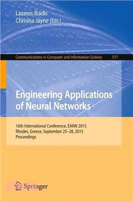 Engineering Applications of Neural Networks ― 16th International Conference, Eann 2015