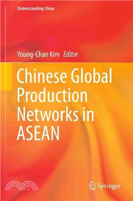 Chinese Global Production Networks in Asean