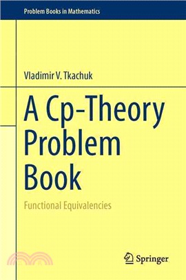 A Cp-theory Problem Book ― Functional Equivalencies