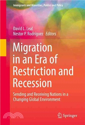 Migration in an Era of Restriction and Recession ― Sending and Receiving Nations in a Changing Global Environment