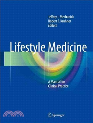 Lifestyle Medicine ― A Manual for Clinical Practice