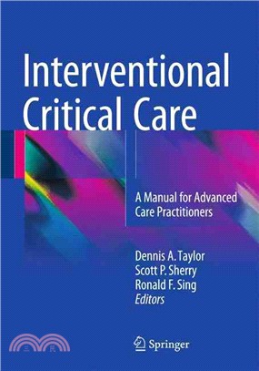 Interventional Critical Care ― A Manual for Advanced Care Practitioners