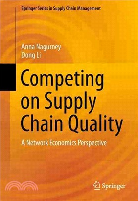 Competing on Supply Chain Quality ― A Network Economics Perspective