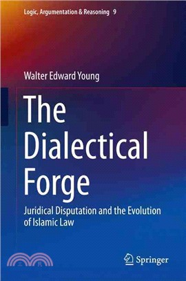 The Dialectical Forge ― Juridical Disputation and the Evolution of Islamic Law