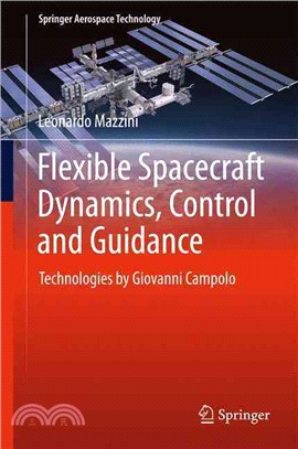 Flexible Spacecraft Dynamics, Control and Guidance ― In Cooperation With Giovanni Campolo