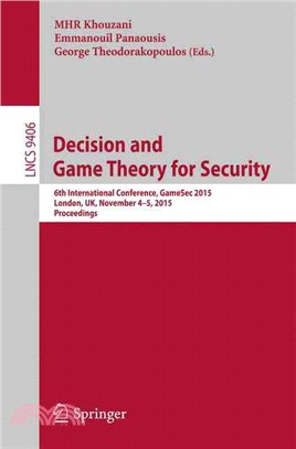 Decision and Game Theory for Security ― 6th International Conference, Gamesec 2015, Proceedings