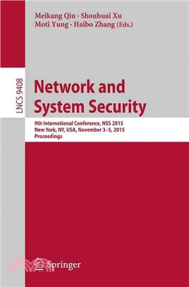 Network and System Security ― 9th International Conference, Nss 2015, Proceedings