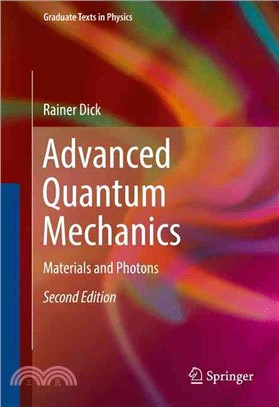 Advanced Quantum Mechanics ― Materials and Photons