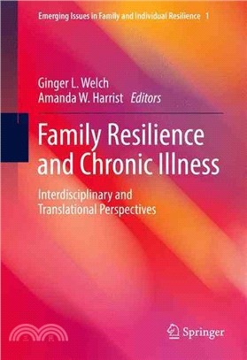 Family Resilience and Chronic Illness ― Interdisciplinary and Translational Perspectives