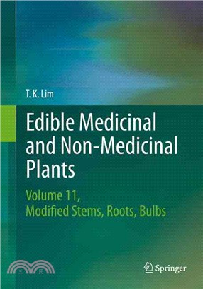 Edible Medicinal and Non Medicinal Plants ― Modified Stems, Roots, Bulbs