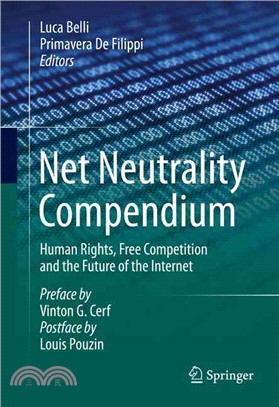 Net Neutrality Compendium ― Human Rights, Free Competition and the Future of the Internet