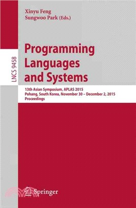 Programming Languages and Systems ― 13th Asian Symposium, Aplas 2015, Pohang, South Korea, November 30 - December 2, 2015, Proceedings