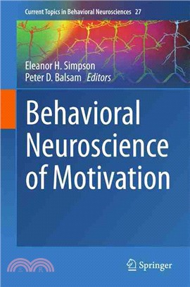 Behavioral Neuroscience of Motivation