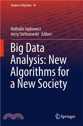Big Data Analysis ― New Algorithms for a New Society