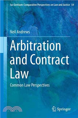 Arbitration and Contract Law ― Common Law Perspectives