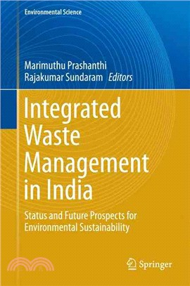Integrated Waste Management in India ― Status and Future Prospects for Environmental Sustainability