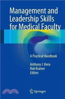 Management and Leadership Skills for Medical Faculty ― A Practical Handbook