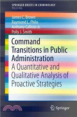 Command Transitions in Public Administration ― A Quantitative and Qualitative Analysis of Proactive Strategies
