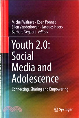 Youth 2.0 ― Social Media and Adolescence: Connecting, Sharing and Empowering