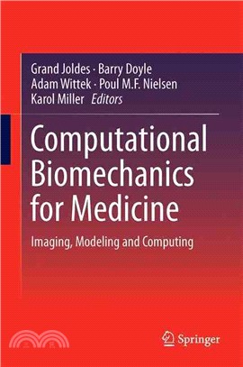 Computational Biomechanics for Medicine ― Imaging, Modeling and Computing
