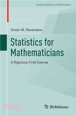 Statistics for Mathematicians ― A Rigorous First Course