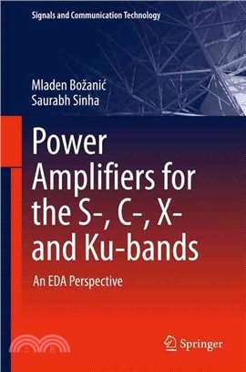 Power Amplifiers for the S-, C-, X- and Ku-bands ― An Eda Perspective