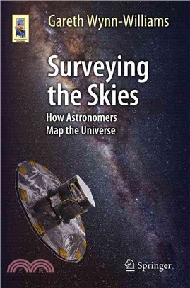 Surveying the Skies ― How Astronomers Map the Universe