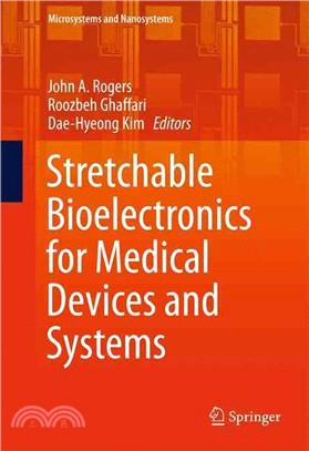 Stretchable Bioelectronics for Medical Devices and Systems