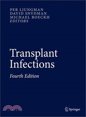 Transplant Infections ― Fourth Edition