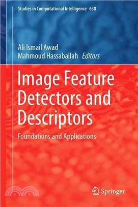 Image Feature Detectors and Descriptors ― Foundations and Applications