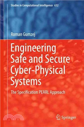 Engineering Safe and Secure Cyber-physical Systems ― The Specification Pearl Approach