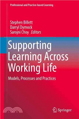 Supporting Learning Across Working Life ― Models, Processes and Practices