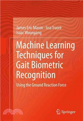 Machine Learning Techniques for Gait Biometric Recognition ― Using the Ground Reaction Force