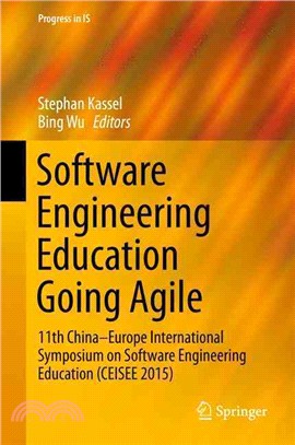 Software Engineering Education Going Agile ― 11th China?rope International Symposium on Software Engineering Education 2015
