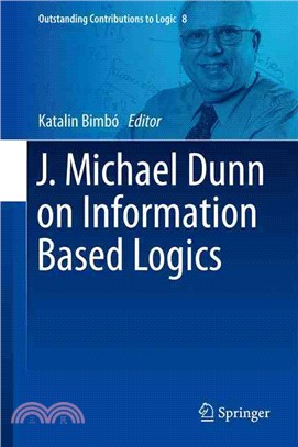 J. Michael Dunn on Information Based Logics