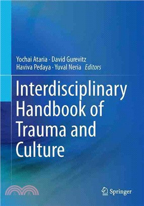 Interdisciplinary Handbook of Trauma and Culture