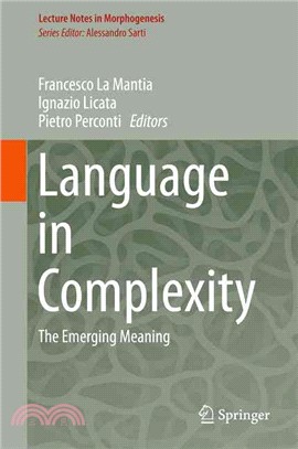 Language in Complexity ― The Emerging Meaning