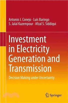 Investment in Electricity Generation and Transmission ― Decision Making Under Uncertainty