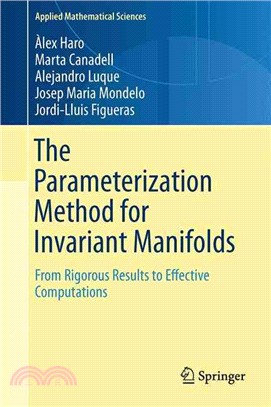 The Parameterization Method for Invariant Manifolds ― From Rigorous Results to Effective Computations