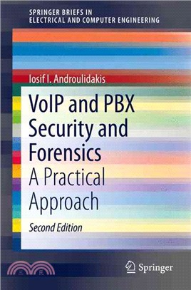 Voip and Pbx Security and Forensics ― A Practical Approach